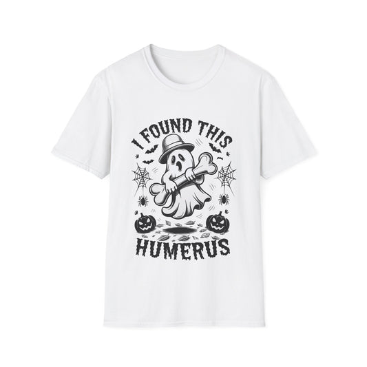 I Found This Humerus Halloween T-Shirt